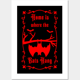 Home is where the bats hanging Posters and Art